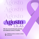 Agosto Lilás Agosto Lilás